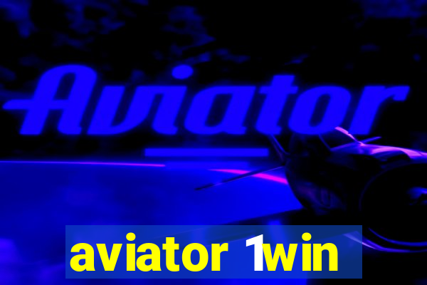 aviator 1win